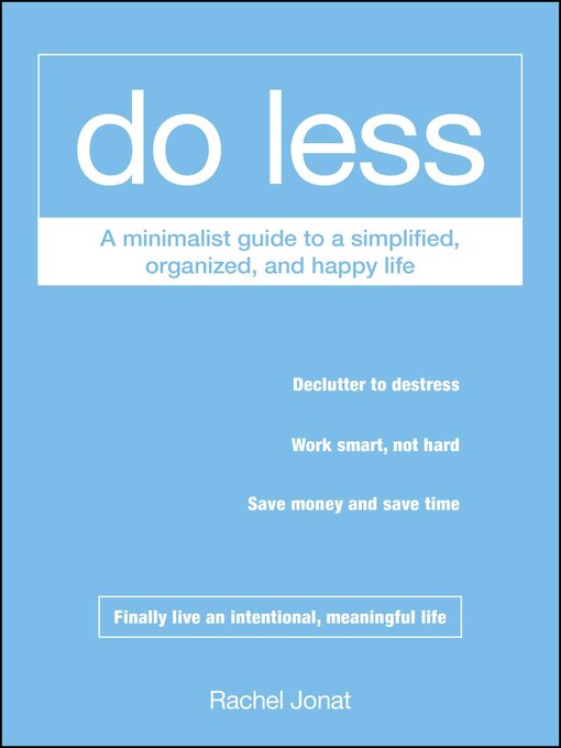 Title details for Do Less by Rachel Jonat - Available